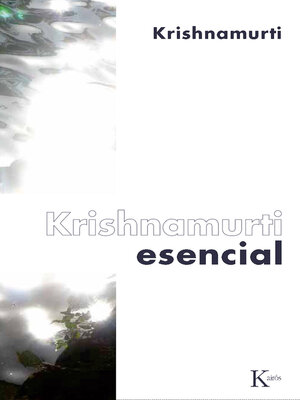 cover image of Krishnamurti esencial
